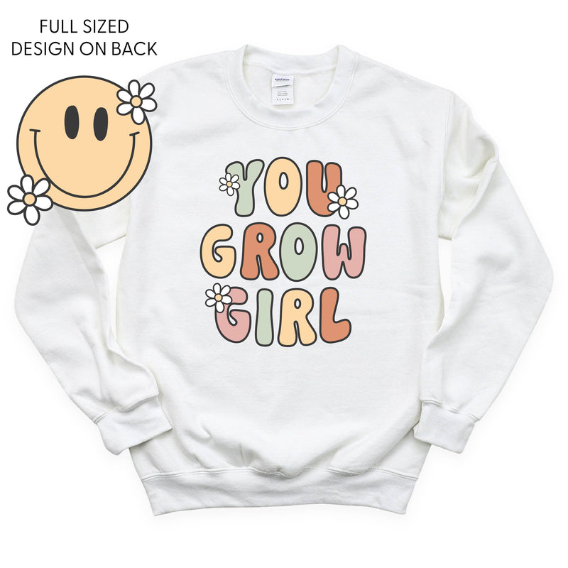 You Grow Girl on Front w/ Smiley and Flowers on Back - BASIC FLEECE CREWNECK