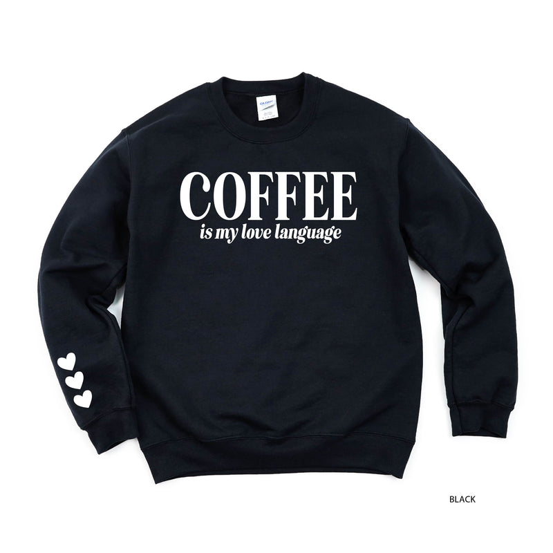 Coffee Is My Love Language (sd) - BASIC Fleece