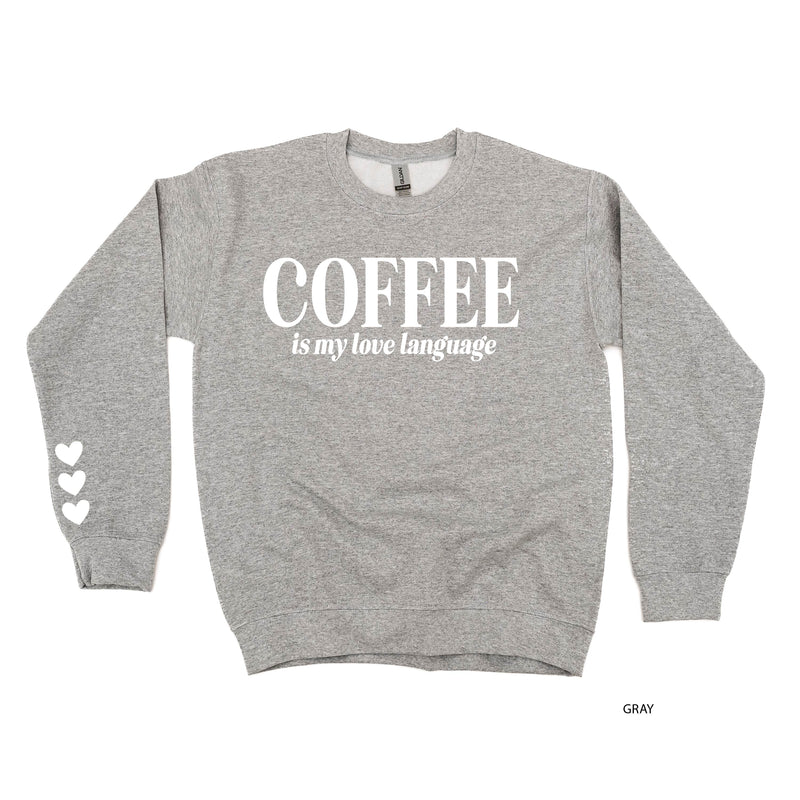 Coffee Is My Love Language (sd) - BASIC Fleece