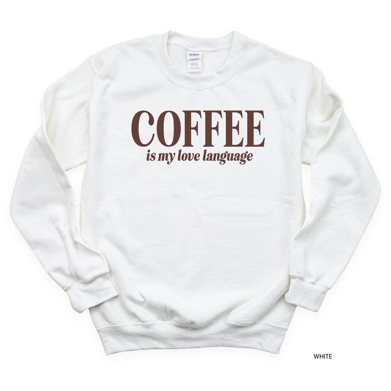 Coffee Is My Love Language (sd) - BASIC Fleece