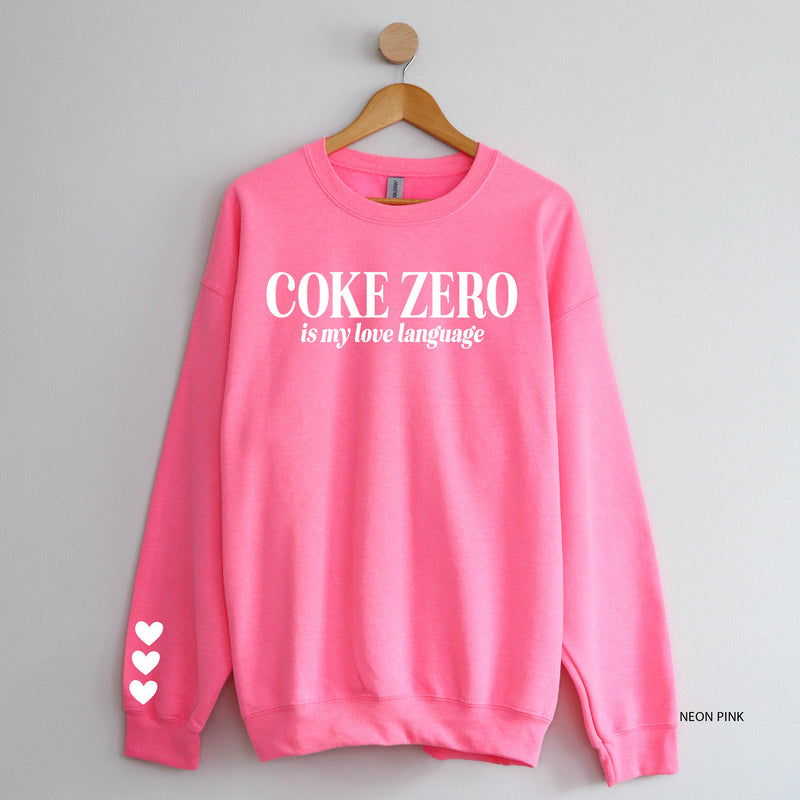 Coke Zero Is My Love Language (sd) - BASIC Fleece