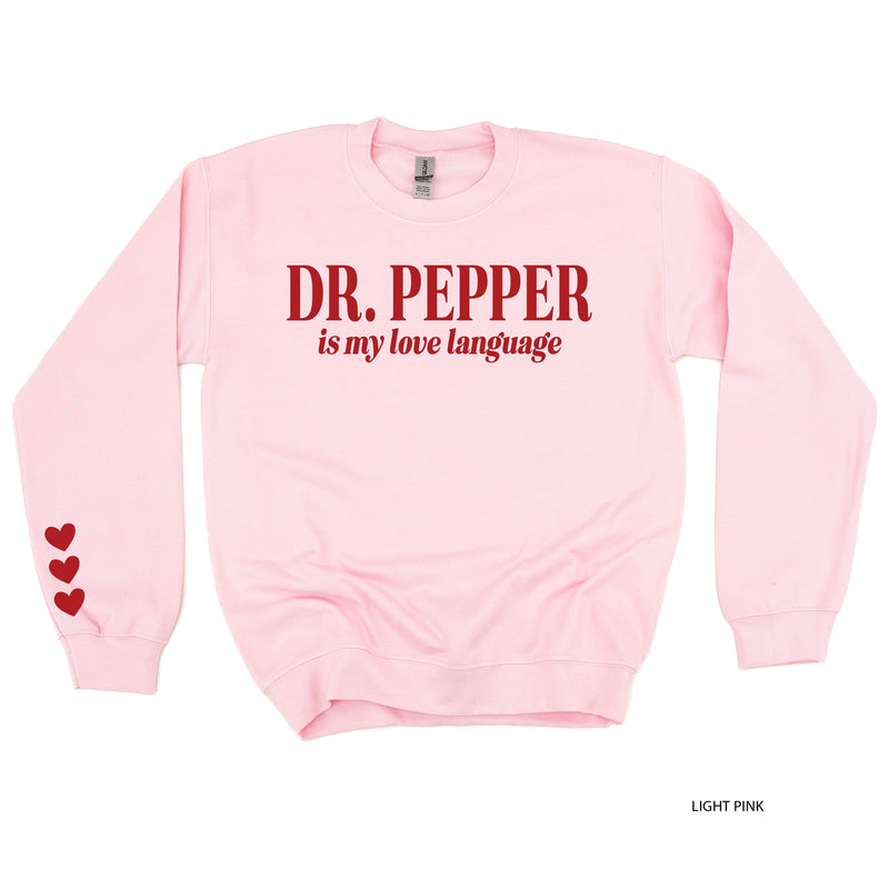 Dr. Pepper Is My Love Language (sd) - BASIC Fleece