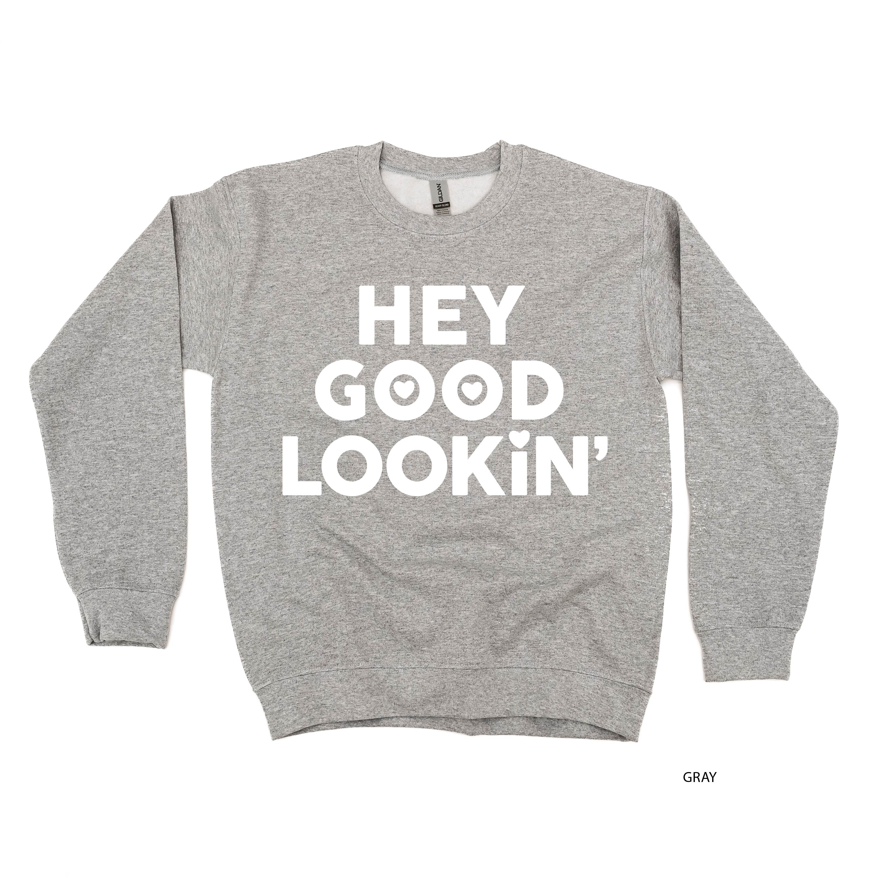Hey Good Lookin' - BASIC Fleece Little Mama Shirt Shop LLC