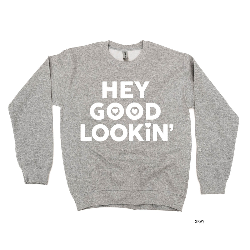 Hey Good Lookin' - BASIC Fleece