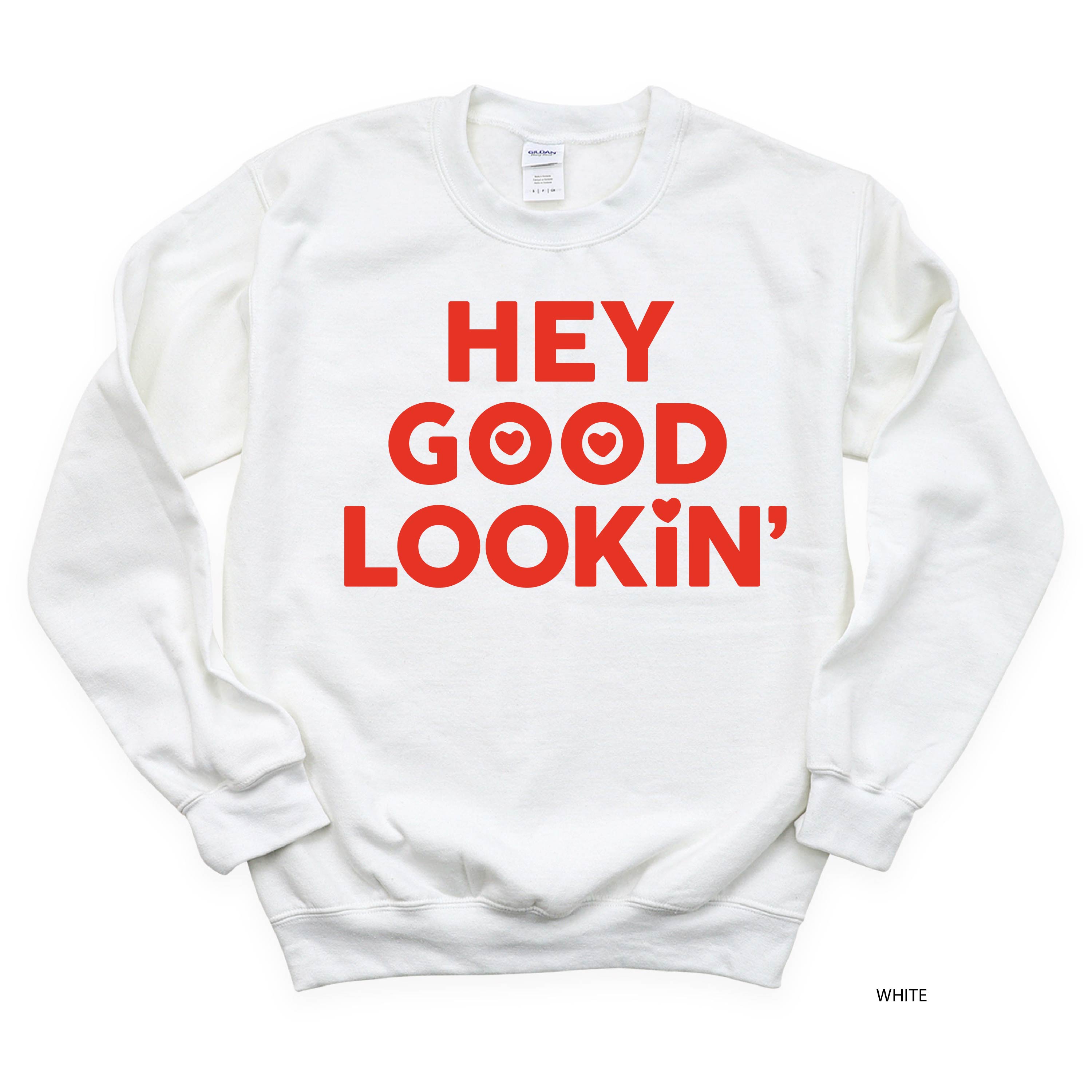 Hey Good Lookin' - BASIC Fleece Little Mama Shirt Shop LLC