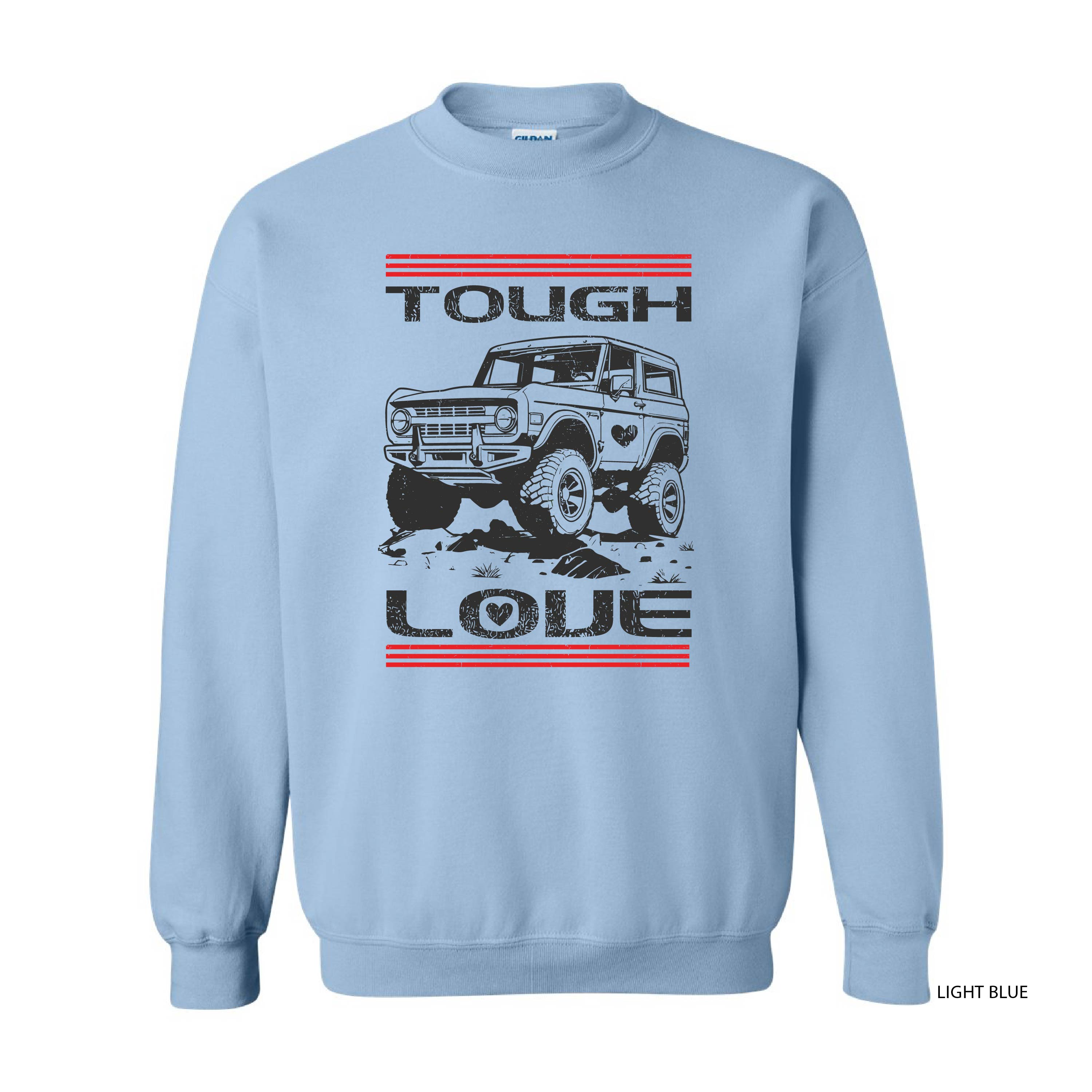Tough Love Bronco - BASIC Fleece Little Mama Shirt Shop LLC