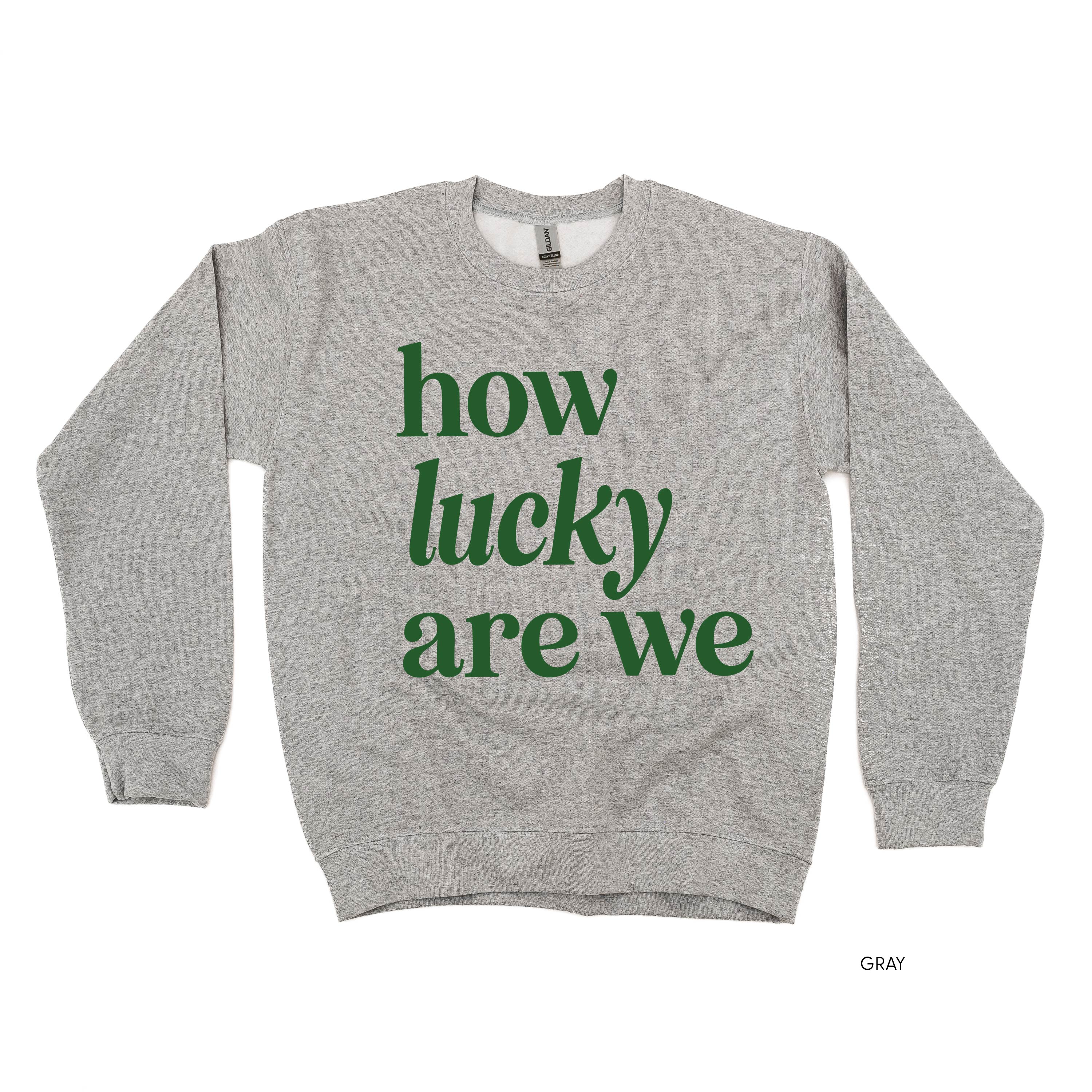How Lucky Are We - BASIC Fleece Little Mama Shirt Shop LLC