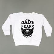 My Dad's Beard Is Better - Child Sweater Little Mama Shirt Shop