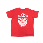 My Dad's Beard Is Better - Child Tee Little Mama Shirt Shop