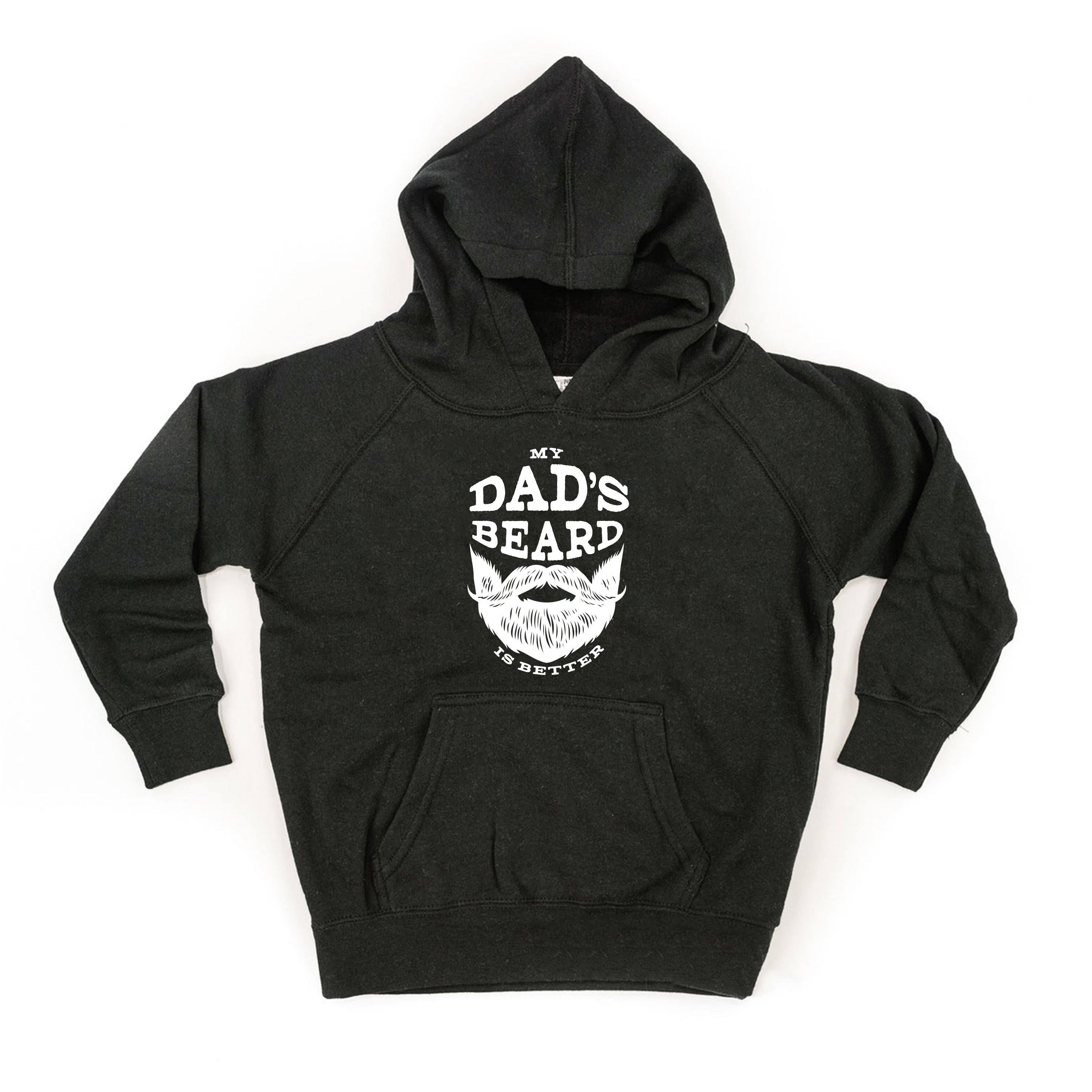My Dad's Beard Is Better - Child HOODIE Little Mama Shirt Shop LLC