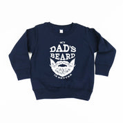 My Dad's Beard Is Better - Child Sweater Little Mama Shirt Shop
