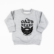My Dad's Beard Is Better - Child Sweater Little Mama Shirt Shop