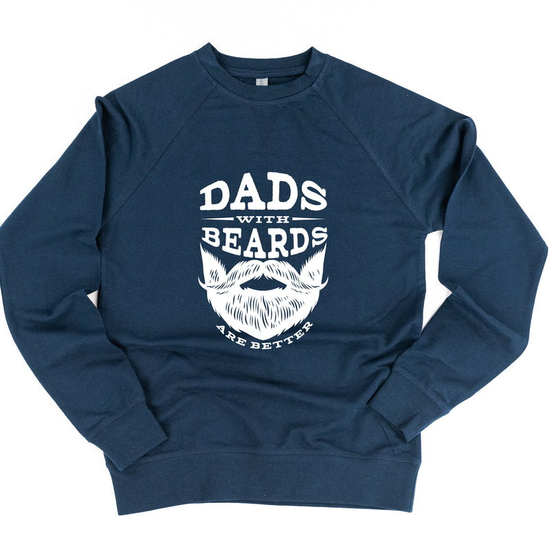 Dads with Beards are Better - Lightweight Pullover Sweater