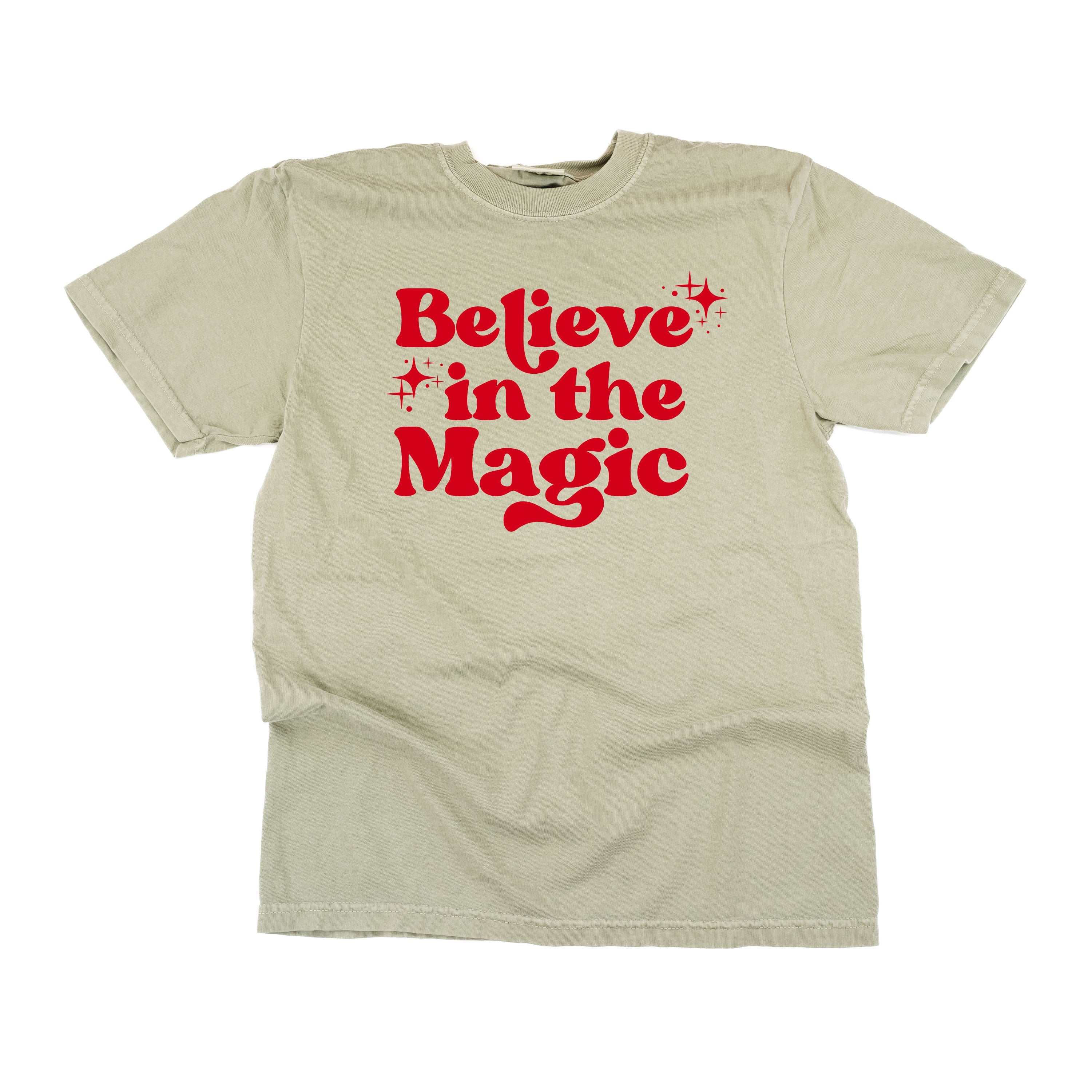 Believe In The Magic - Comfort Colors Tee Little Mama Shirt Shop