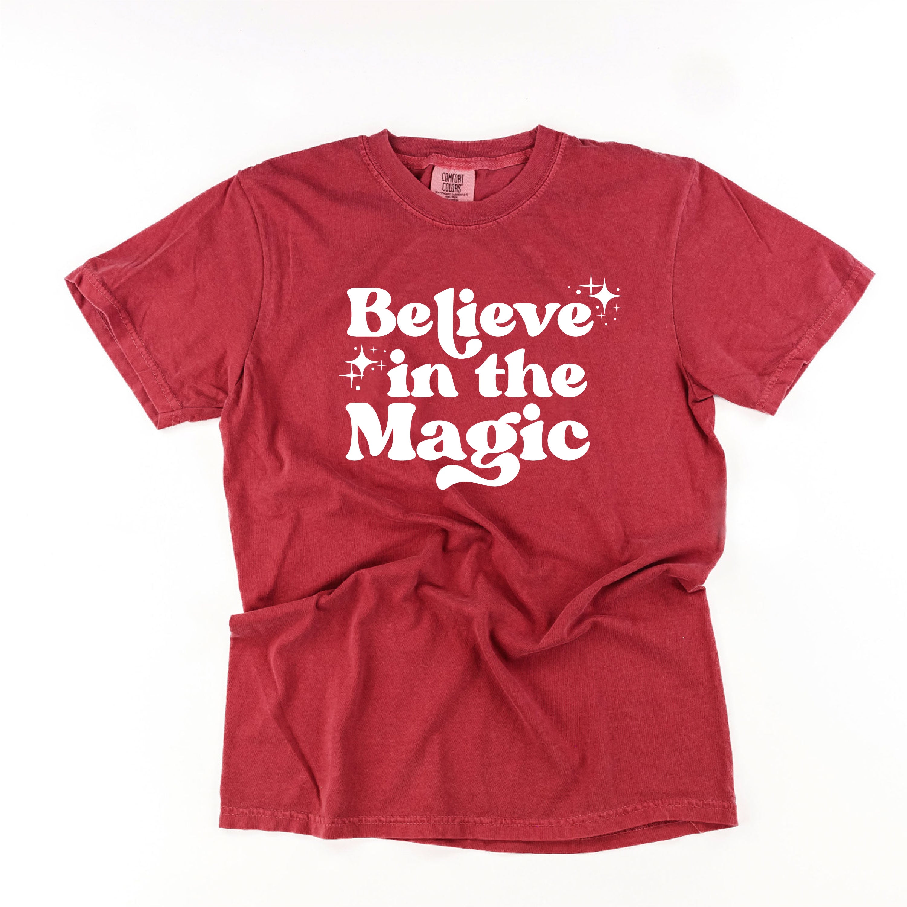 Believe In The Magic - Comfort Colors Tee Little Mama Shirt Shop