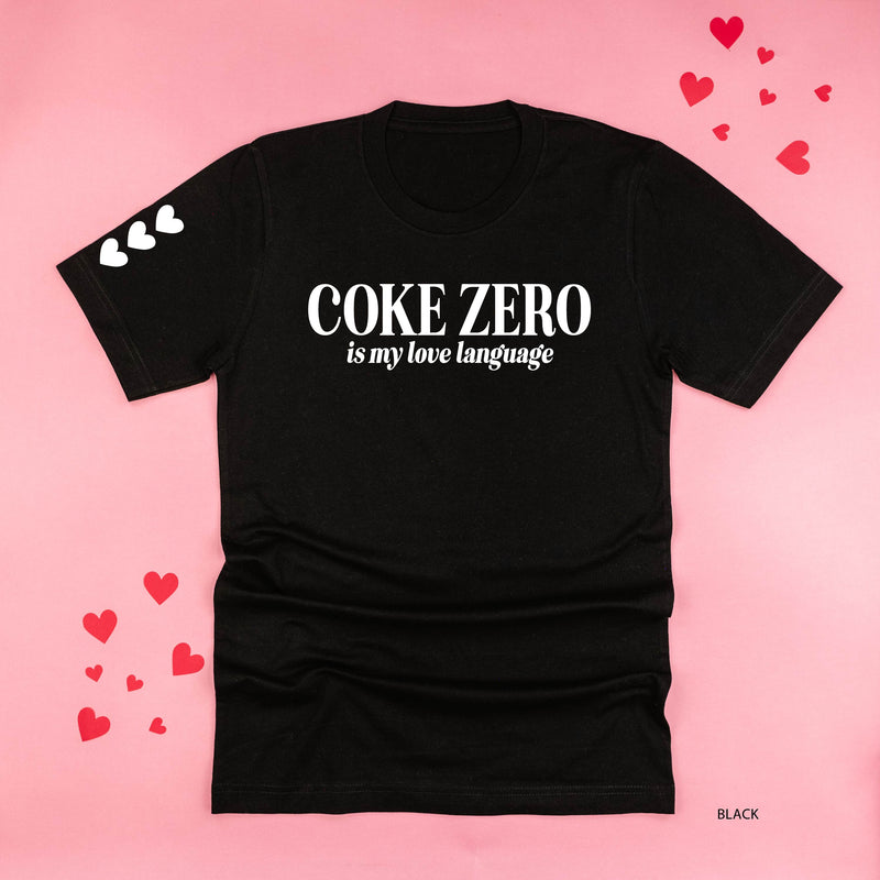 Coke Zero Is My Love Language (sd) - Unisex Tee