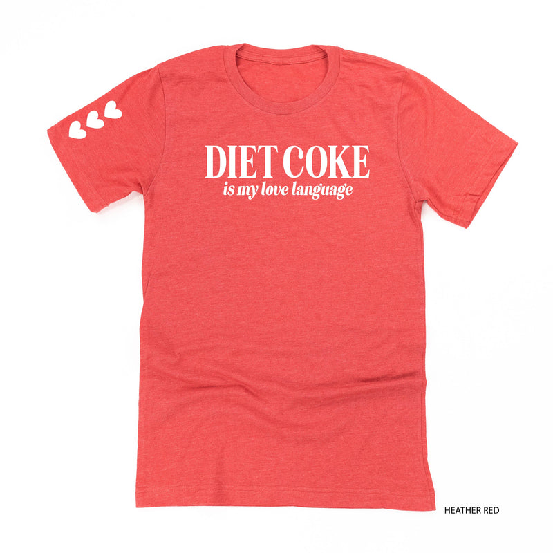 Diet Coke Is My Love Language (sd) - Unisex Tee