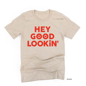 Hey Good Lookin' - Unisex Tee Little Mama Shirt Shop