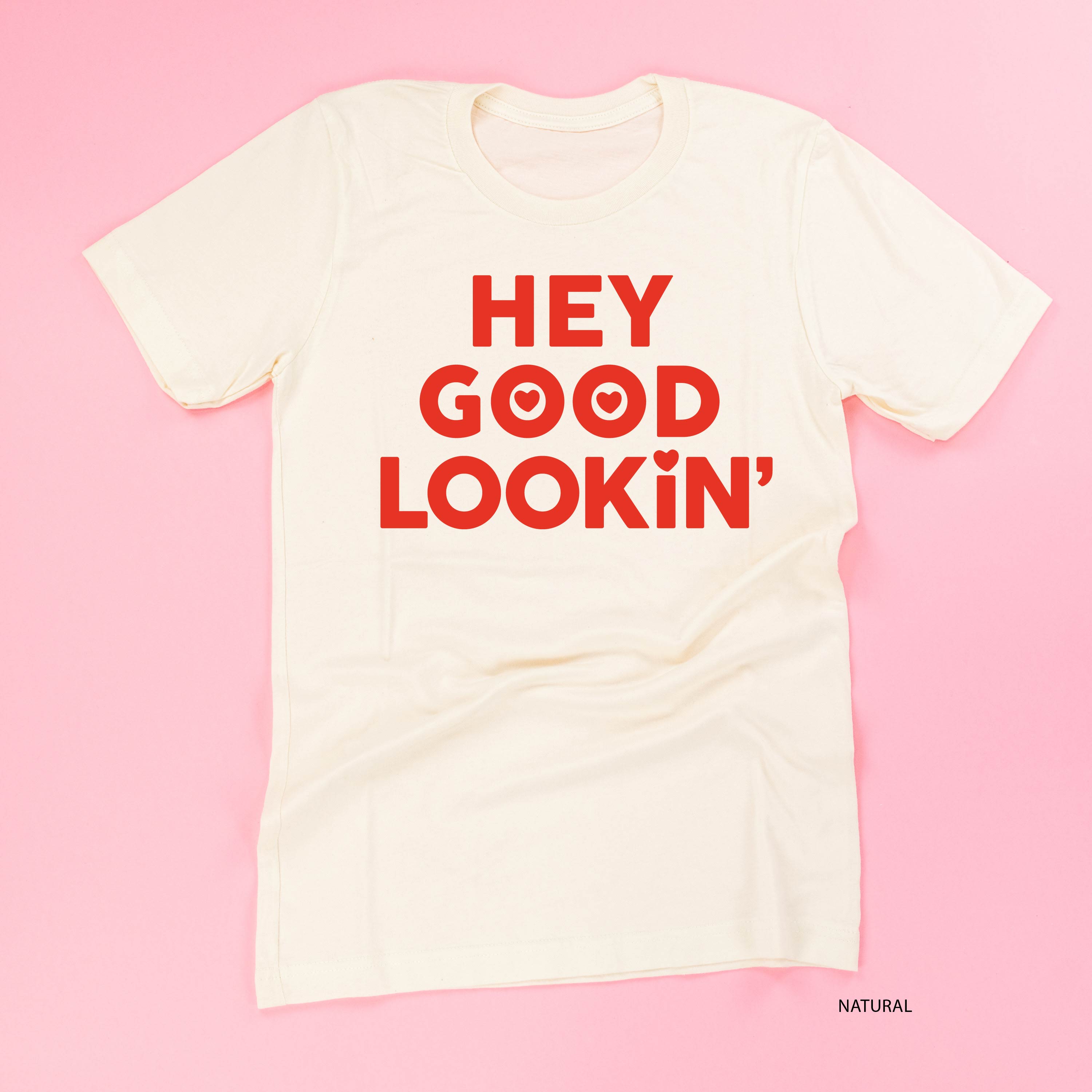 Hey Good Lookin' - Unisex Tee Little Mama Shirt Shop