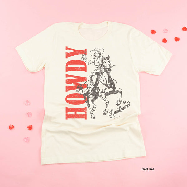 Howdy Handsome - Unisex Tee