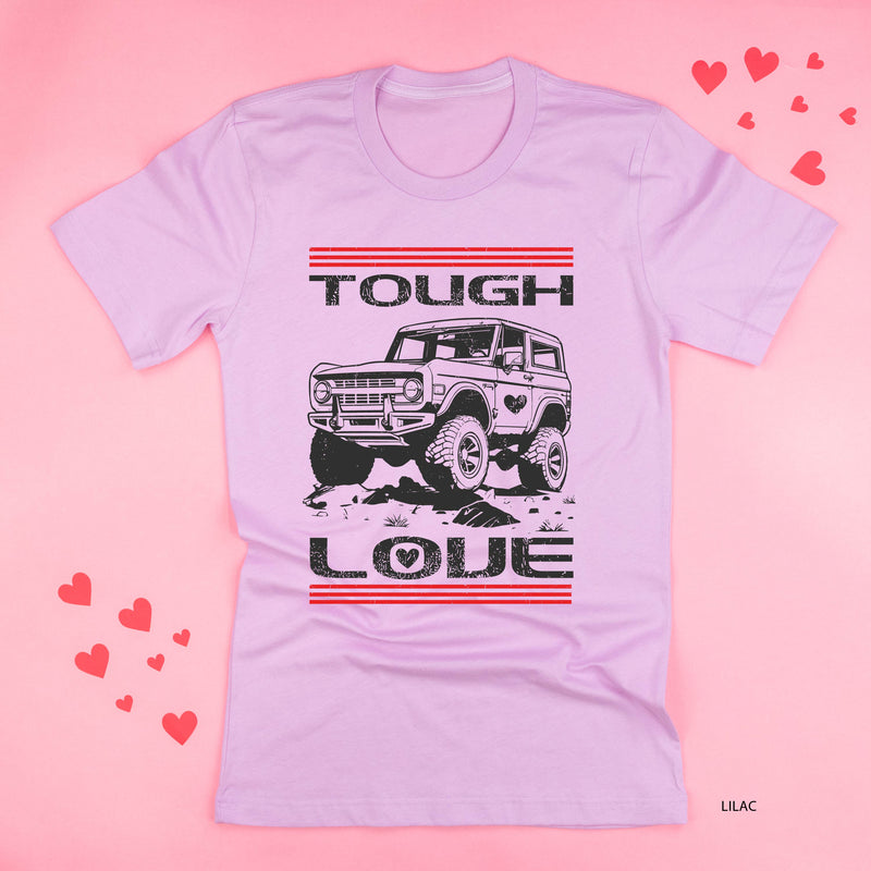 Tough Love Bronco - Unisex Tee