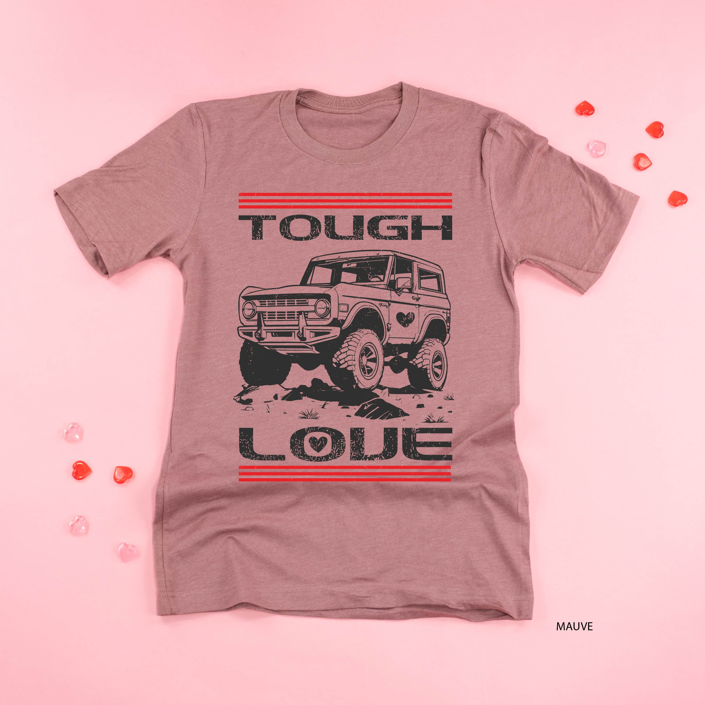 Tough Love Bronco - Unisex Tee Little Mama Shirt Shop
