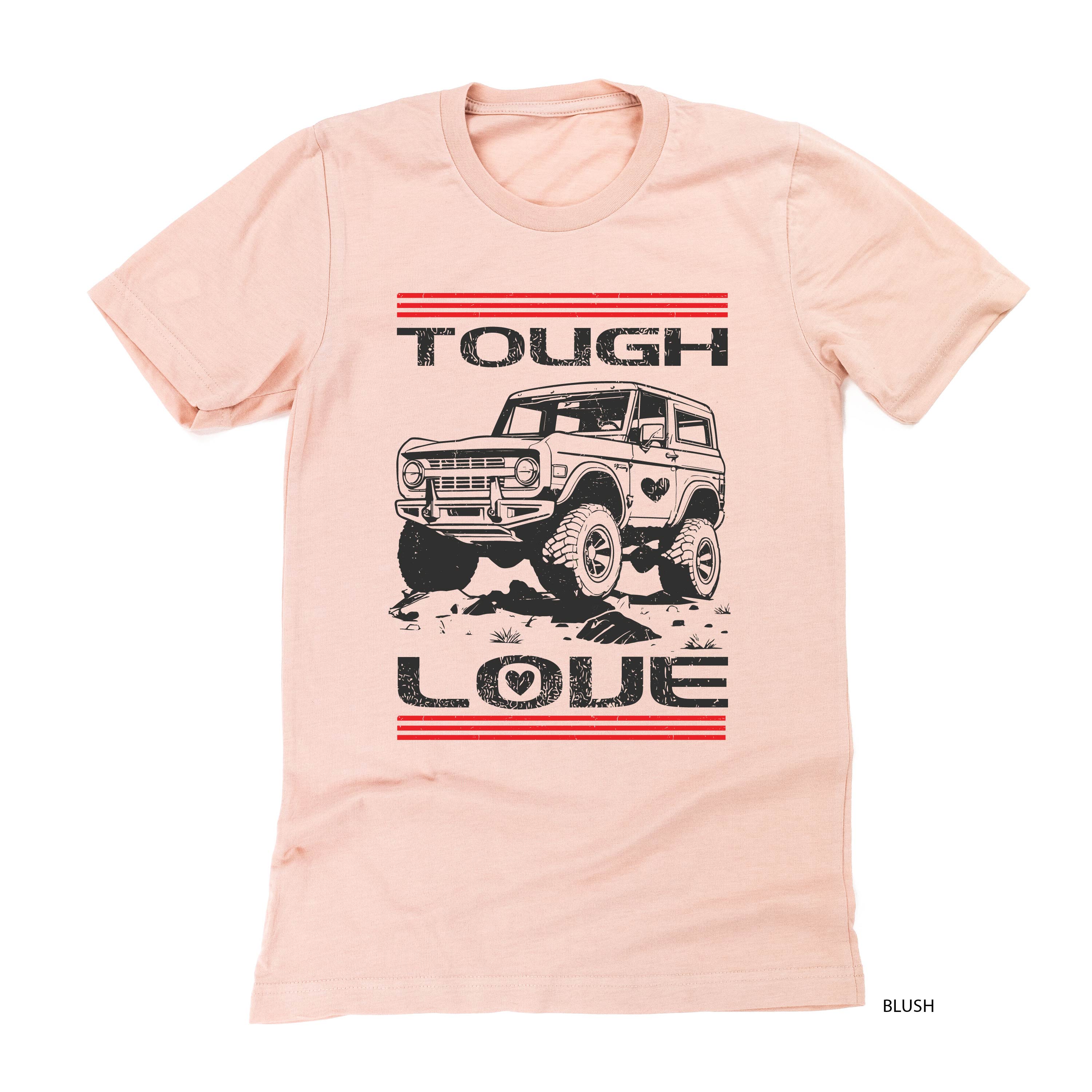 Tough Love Bronco - Unisex Tee Little Mama Shirt Shop