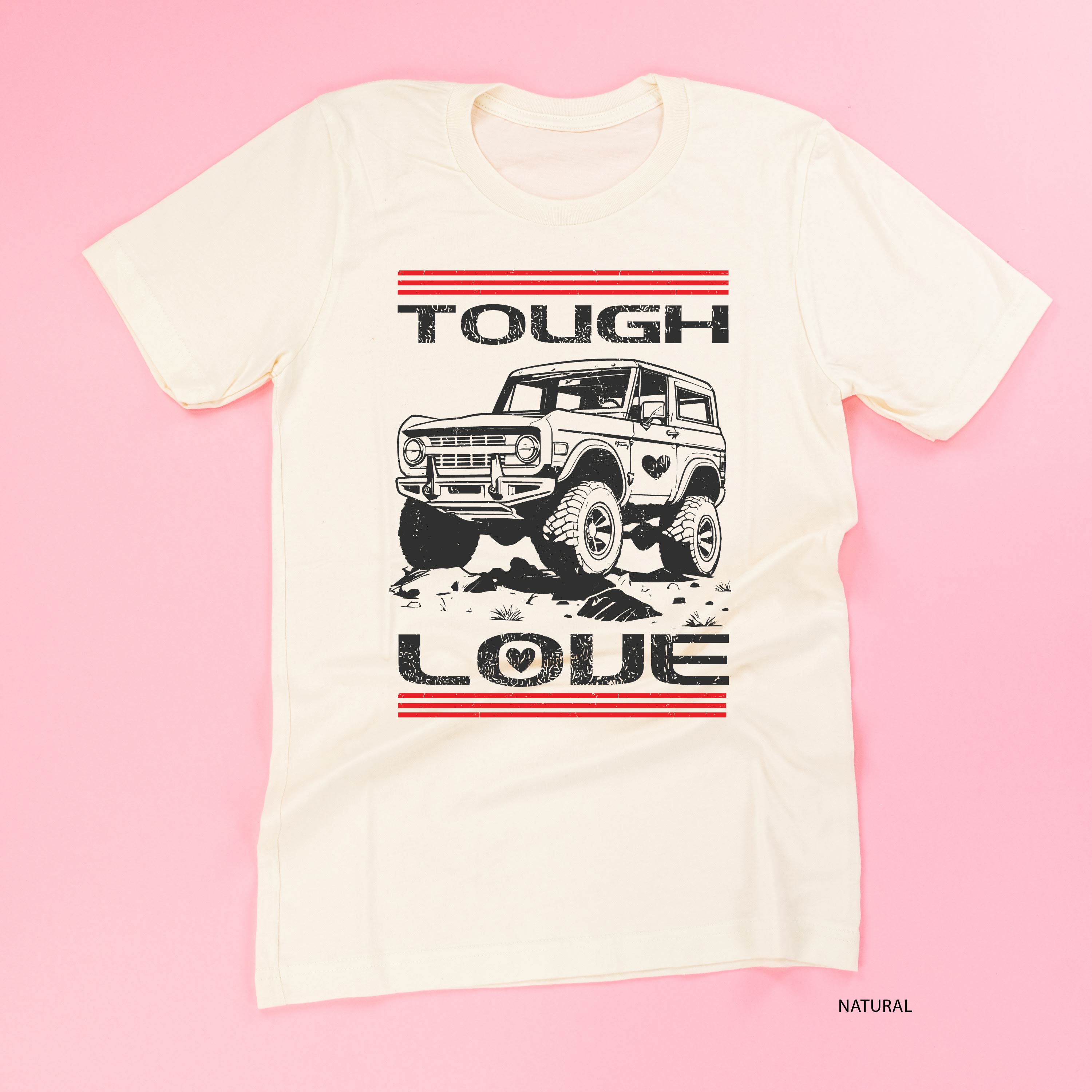 Tough Love Bronco - Unisex Tee Little Mama Shirt Shop