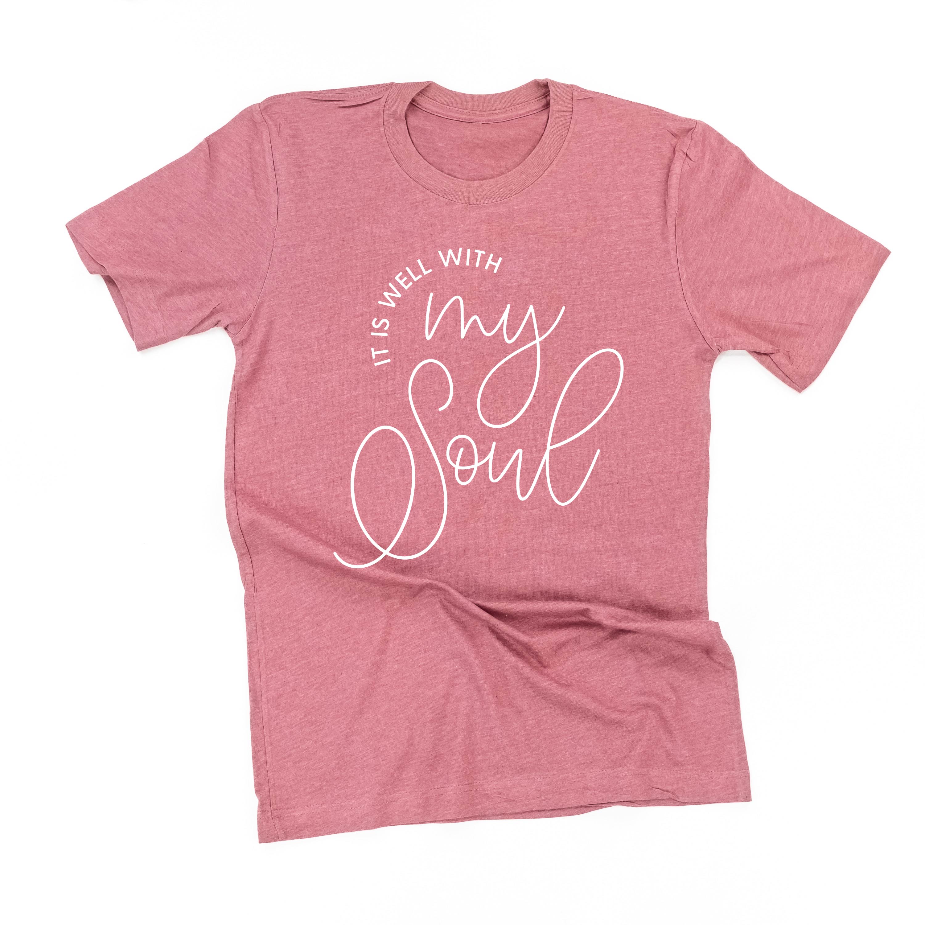 It Is Well With My Soul - Unisex Tee Little Mama Shirt Shop