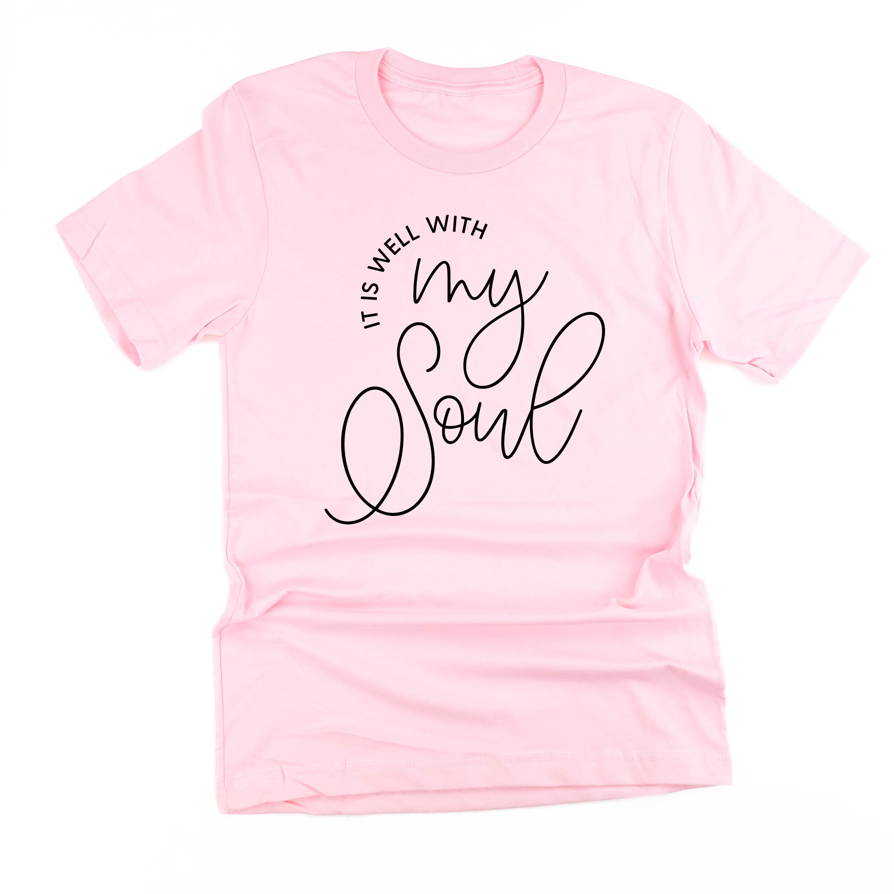 It Is Well With My Soul - Unisex Tee Little Mama Shirt Shop