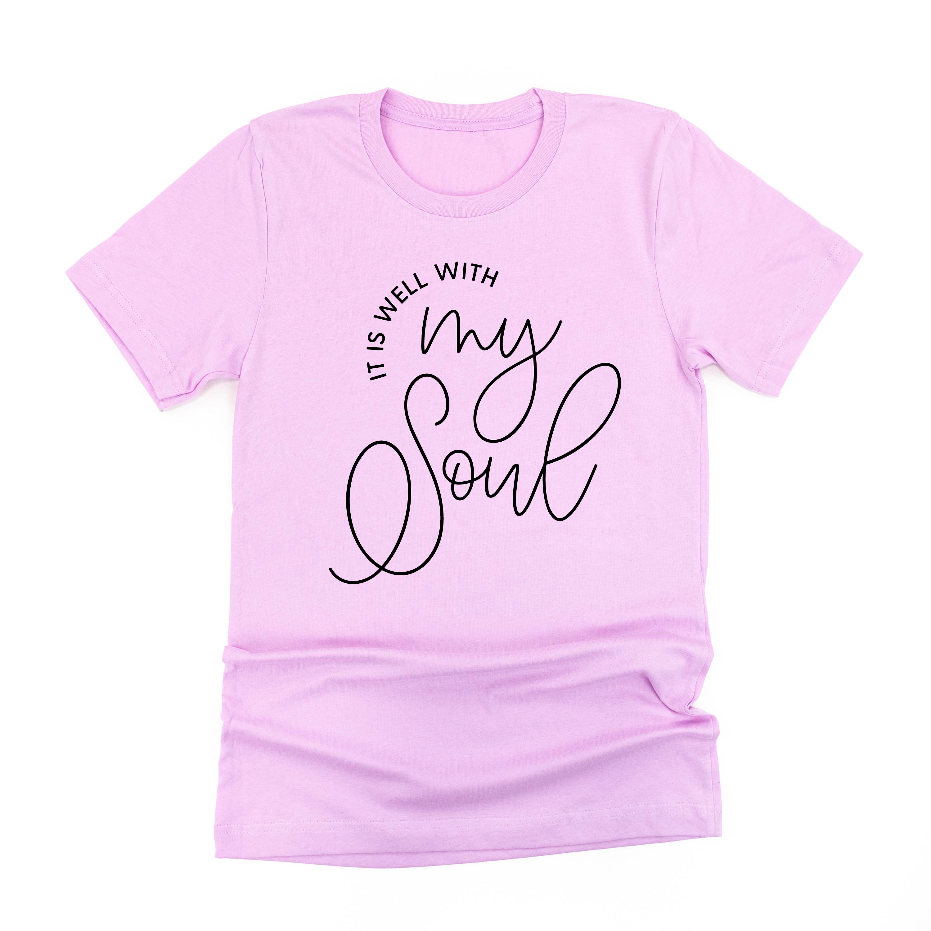 It Is Well With My Soul - Unisex Tee Little Mama Shirt Shop
