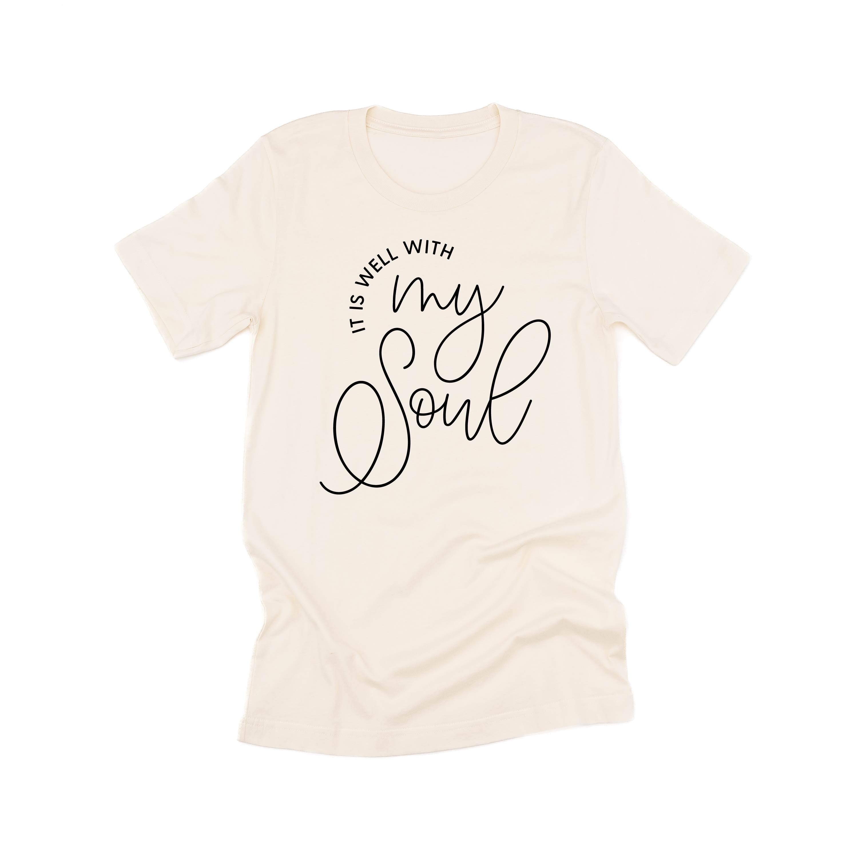It Is Well With My Soul - Unisex Tee Little Mama Shirt Shop