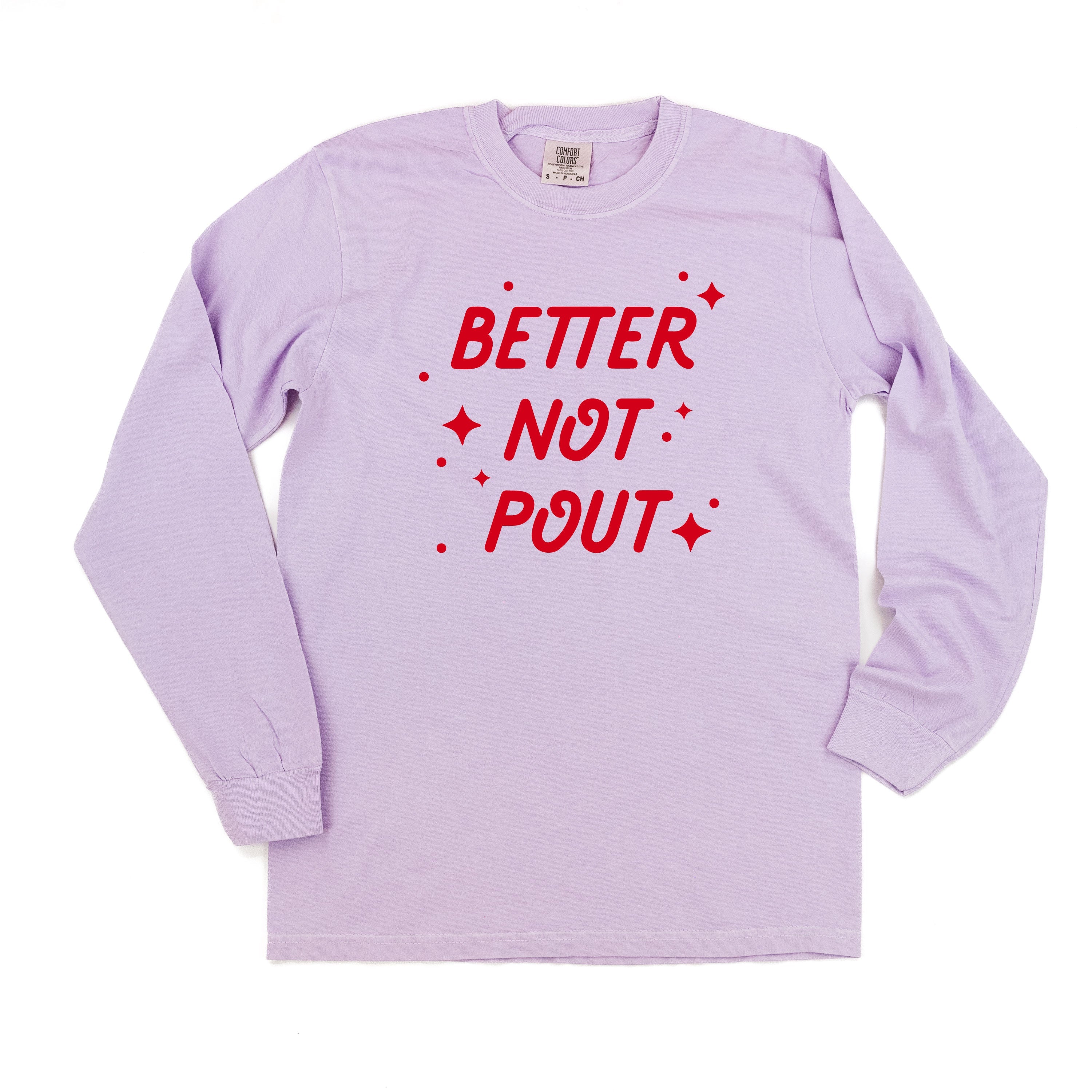 Better Not Pout - LONG SLEEVE Comfort Colors Tee Little Mama Shirt Shop