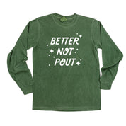 Better Not Pout - LONG SLEEVE Comfort Colors Tee Little Mama Shirt Shop
