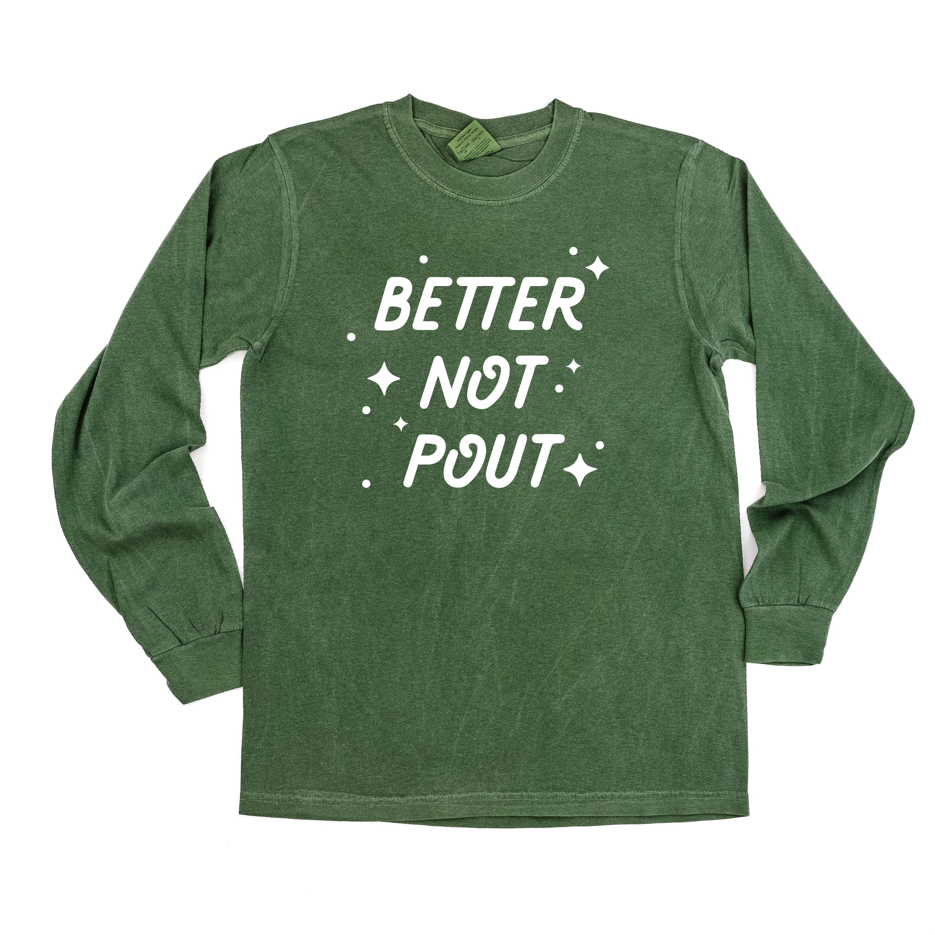 Better Not Pout - LONG SLEEVE Comfort Colors Tee Little Mama Shirt Shop