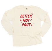 Better Not Pout - LONG SLEEVE Comfort Colors Tee Little Mama Shirt Shop