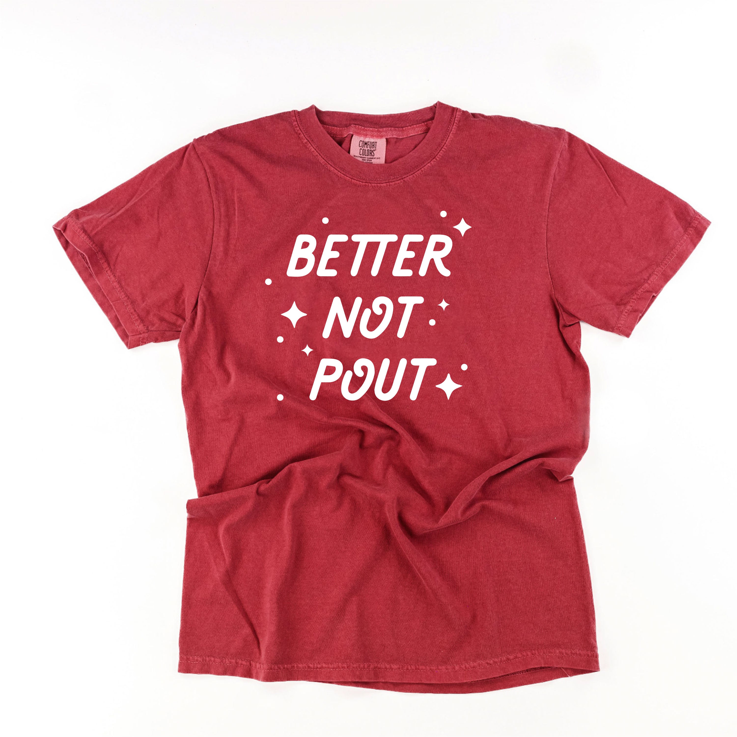 Better Not Pout - Comfort Colors Tee Little Mama Shirt Shop