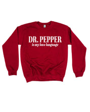 "_____" Is My Love Language (Choose Your Beverage) - Basic Fleece Little Mama Shirt Shop LLC