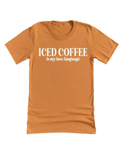 "_____" Is My Love Language (Choose Your Beverage) - Unisex Tee Little Mama Shirt Shop