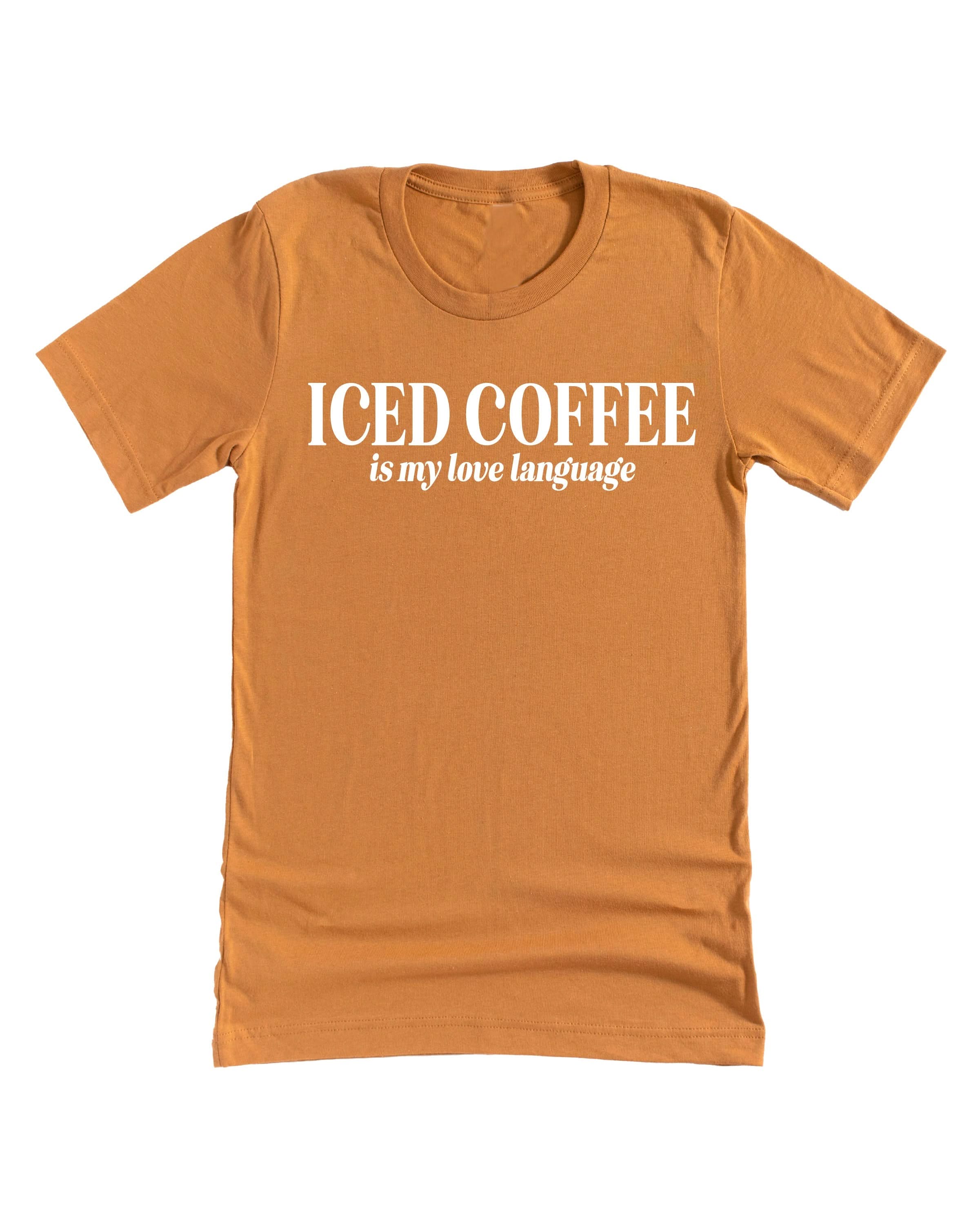 "_____" Is My Love Language (Choose Your Beverage) - Unisex Tee Little Mama Shirt Shop