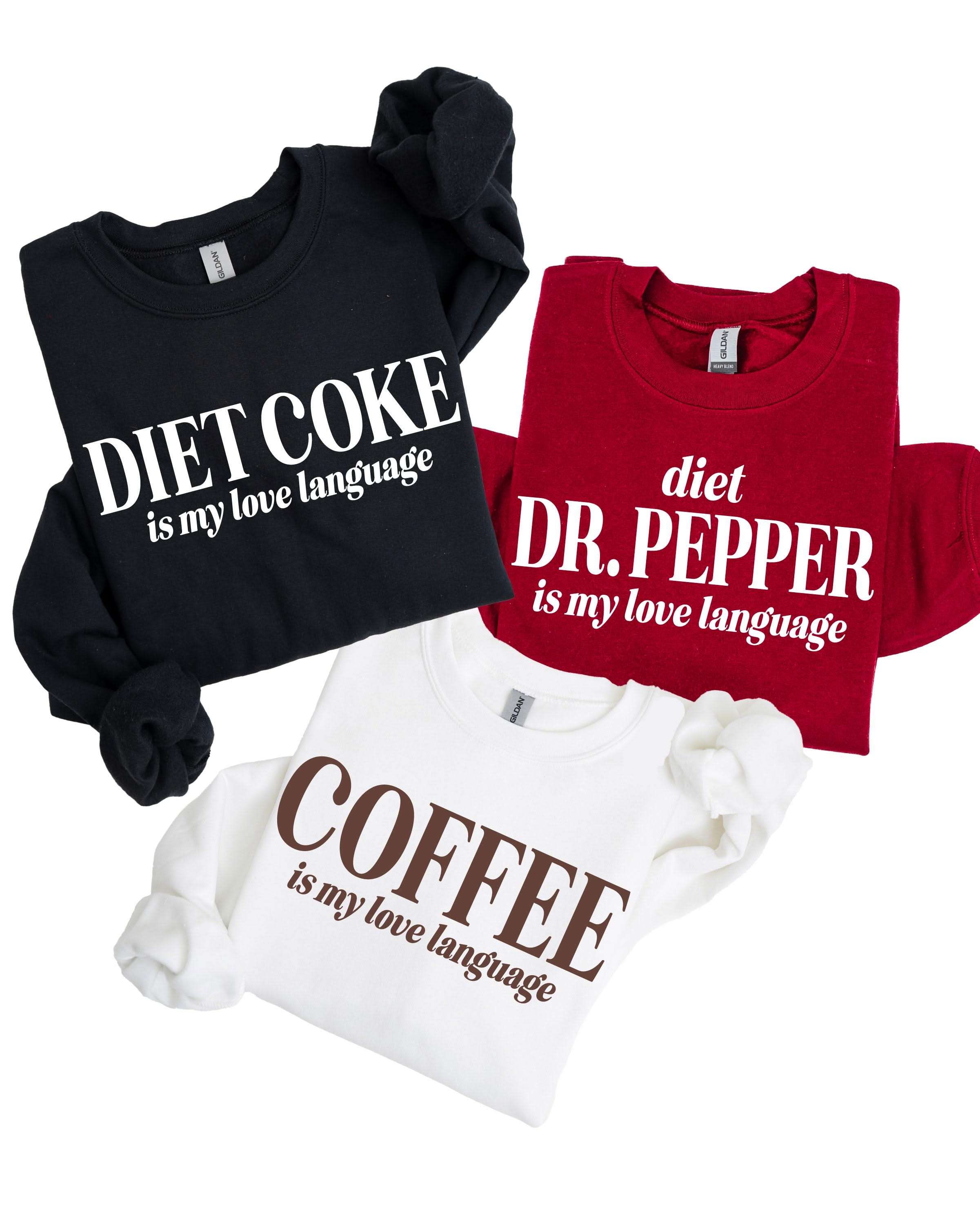 "_____" Is My Love Language (Choose Your Beverage) - Basic Fleece Little Mama Shirt Shop LLC
