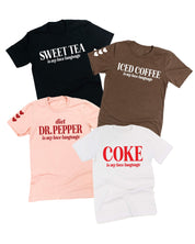 "_____" Is My Love Language (Choose Your Beverage) - Unisex Tee Little Mama Shirt Shop