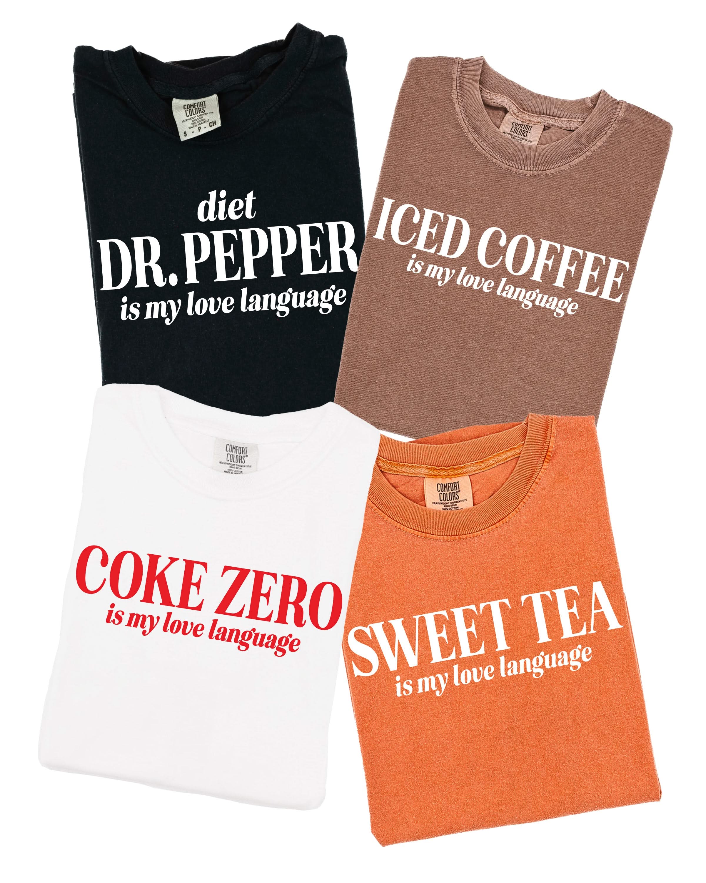 "_____" Is My Love Language (Choose Your Beverage) - Long Sleeve Comfort Colors Tee Little Mama Shirt Shop