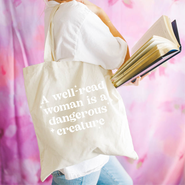 BOOK TOTE - A Well-Read Woman Is A Dangerous Creature