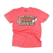 Don't Judge Me By My Book Covers - Comfort Colors Tee Little Mama Shirt Shop