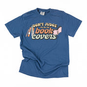 Don't Judge Me By My Book Covers - Comfort Colors Tee Little Mama Shirt Shop