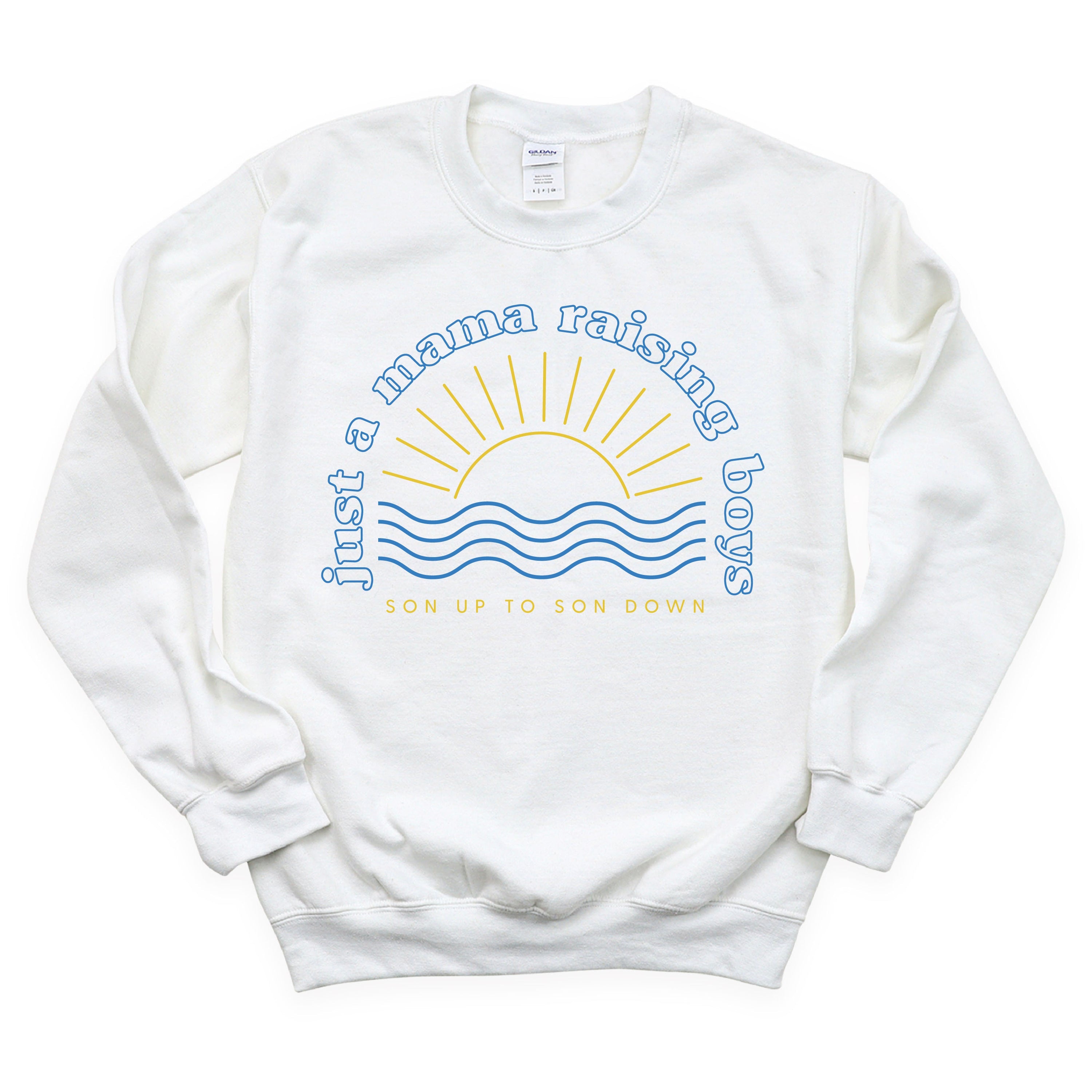 Just a Mama Raising Boys - Son Up To Son Down (Plural) - BASIC Fleece Little Mama Shirt Shop LLC