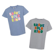 Brave Bold Kind - YOUTH Comfort Colors Tee Little Mama Shirt Shop