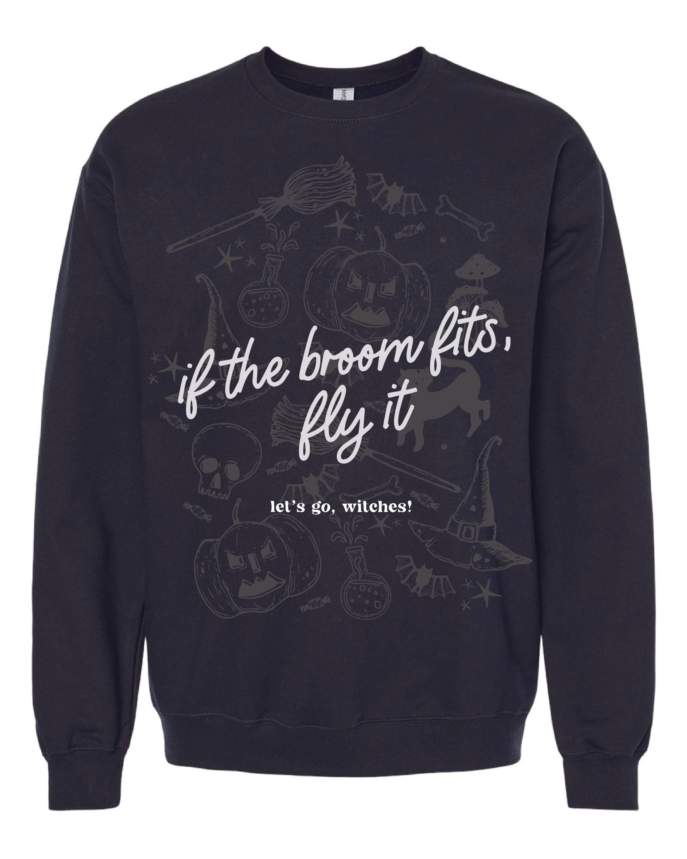 If The Broom Fits, Fly It - Black Basic Fleece Little Mama Shirt Shop LLC