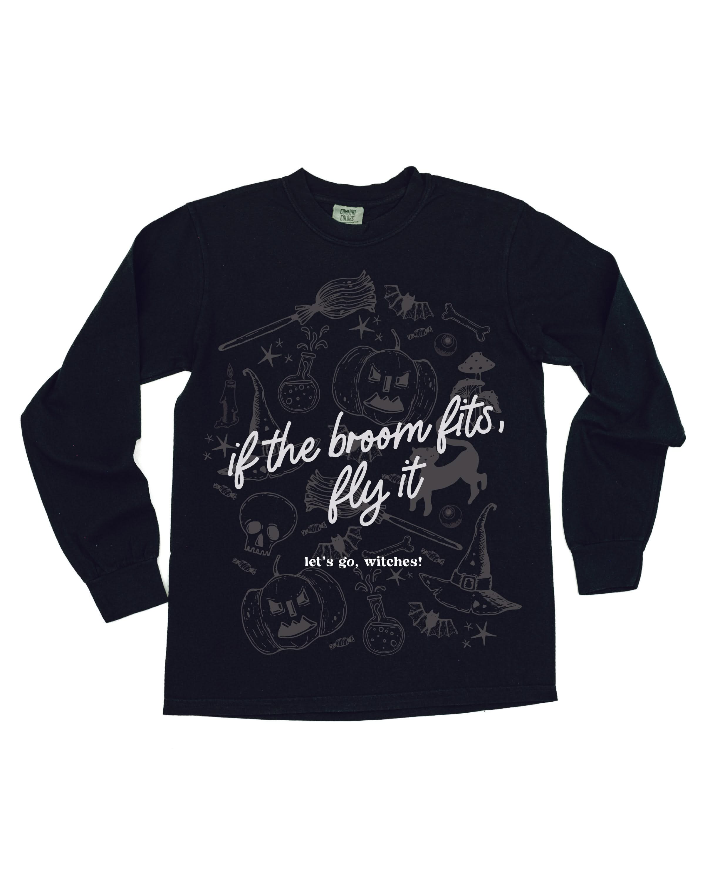 If The Broom Fits, Fly It - Black Long Sleeve Comfort Colors Tee Little Mama Shirt Shop